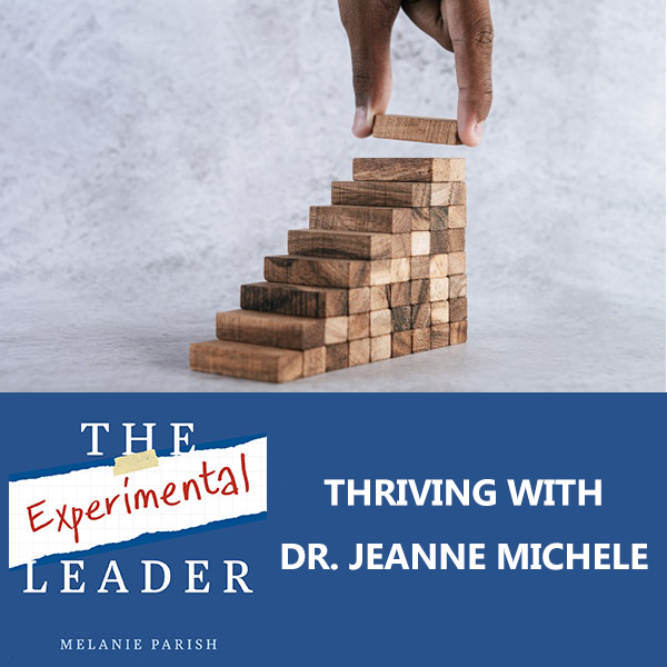 Thriving With Dr Jeanne Michele